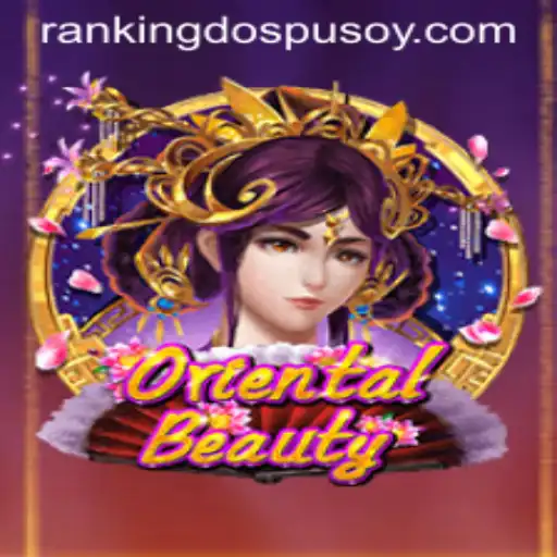 Exploring the Thrills of OrientalBeauty and Mastering Pusoy Dos Ranking